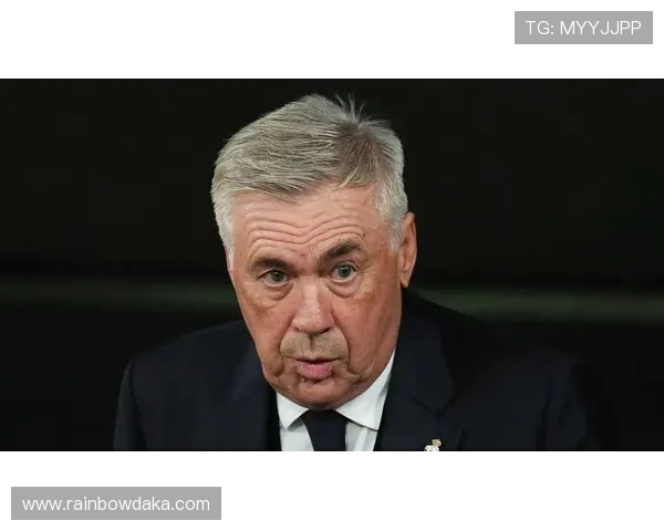 安切洛蒂：为小狮子受伤感到遗憾；卡马文加能赶上德比